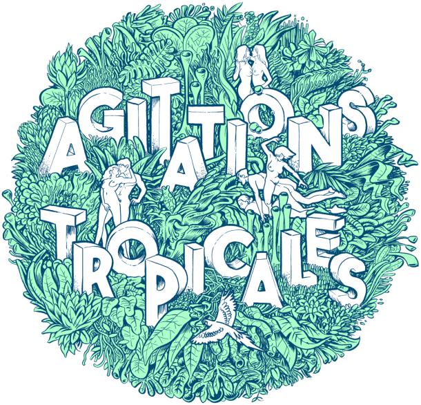 Agitations Tropicales