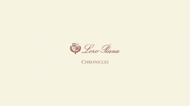 Loro Piana - Chronicles