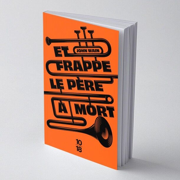 Couverture 10/18 - Et Frappe le Père à Mort