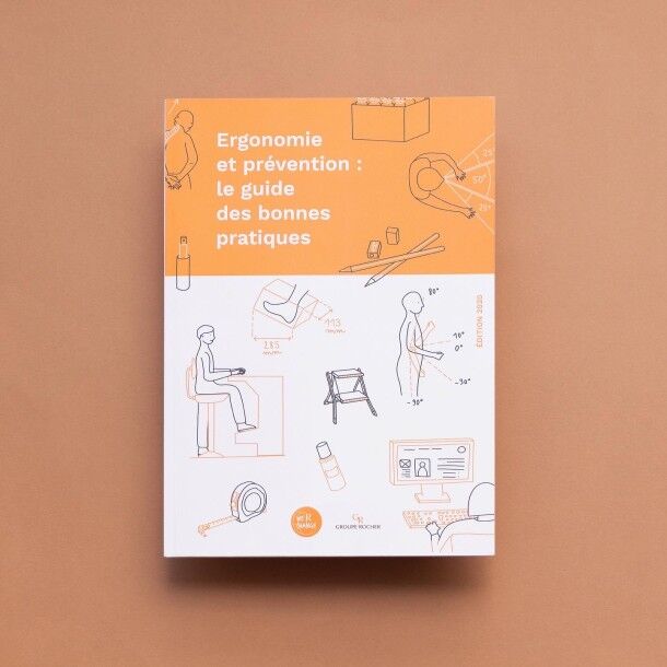 Le guide des bonnes pratiques ergonomiques — Groupe Rocher